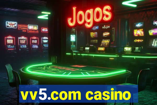 vv5.com casino